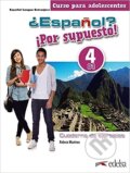 Kniha: Espaňol Por supuesto 3 - Libro de ejercicios (Edelsa). Edelsa Kniha: Espaňol Por supuesto 3 - Libro de ejercicios (Edelsa). Edelsa
