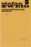 Kniha: Netrpělivost srdce (Stefan Zweig). Odeon, 1989 Kniha: Netrpělivost srdce (Stefan Zweig). Odeon, 1989