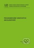 Kniha: Programování grafických akcelerátorů (Ivan Šimeček). CVUT Praha, 2015 Kniha: Programování grafických akcelerátorů (Ivan Šimeček). CVUT Praha, 2015