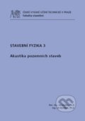 Kniha: Stavební fyzika 3. (Jan Kaňka). CVUT Praha, 2015 Kniha: Stavební fyzika 3. (Jan Kaňka). CVUT Praha, 2015