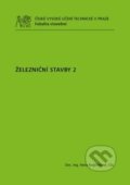 Kniha: Železniční stavby 2 (Hana Krejčiříková). CVUT Praha, 2015 Kniha: Železniční stavby 2 (Hana Krejčiříková). CVUT Praha, 2015