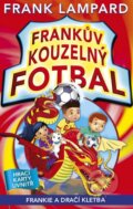 Kniha: Frankův kouzelný fotbal: Frankie a dračí kletba (Frank Lampard). CPRESS, 2015 Kniha: Frankův kouzelný fotbal: Frankie a dračí kletba (Frank Lampard). CPRESS, 2015