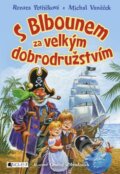 Kniha: S Blbounem za velkým dobrodružstvím (Michal Vaněček a Renata Petříčková). Nakladatelství Fragment, 2015 Kniha: S Blbounem za velkým dobrodružstvím (Michal Vaněček a Renata Petříčková). Nakladatelství Fragment, 2015