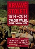 Kniha: Krvavé století 1914-2014 (Emmanuel Hecht a Pierre Servent). Vyšehrad, 2015 Kniha: Krvavé století 1914-2014 (Emmanuel Hecht a Pierre Servent). Vyšehrad, 2015