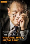 Kniha: Historie, mýty, jízdní řády (Jan Rychlík a Vladimír Kučera). Vyšehrad, 2015 Kniha: Historie, mýty, jízdní řády (Jan Rychlík a Vladimír Kučera). Vyšehrad, 2015