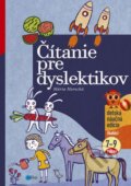 Kniha: Čítanie pre dyslektikov (Mária Horecká), 2015 Kniha: Čítanie pre dyslektikov (Mária Horecká), 2015