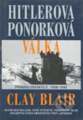 Hitlerova ponorková válka - Clay Blair, Návrat, 2002