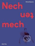 Kniha: Nech ten mech (Michal Bystrov). Meander, 2014 Kniha: Nech ten mech (Michal Bystrov). Meander, 2014