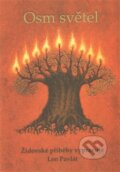 Kniha: Osm světel (Leo Pavlát), 2007 Kniha: Osm světel (Leo Pavlát), 2007