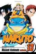 Kniha: Naruto, Vol. 13: The Chunin Exam, Concluded! (Masashi Kishimoto). Viz Media, 2007 Kniha: Naruto, Vol. 13: The Chunin Exam, Concluded! (Masashi Kishimoto). Viz Media, 2007