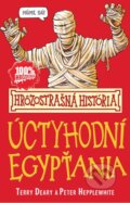 Kniha: Úctyhodní Egypťania (Terry Deary), 2015 Kniha: Úctyhodní Egypťania (Terry Deary), 2015