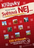 Kniha: Křížovky - Světová nej… (Michal Sedlák). Brána, 2015 Kniha: Křížovky - Světová nej… (Michal Sedlák). Brána, 2015