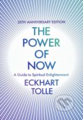 Kniha: The Power of Now (Eckhart Tolle). Hodder and Stoughton, 2001 Kniha: The Power of Now (Eckhart Tolle). Hodder and Stoughton, 2001