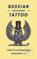 Kniha: Russian Criminal Tattoo (Fuel). Fuel, 2012 Kniha: Russian Criminal Tattoo (Fuel). Fuel, 2012