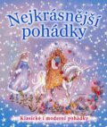 Kniha: Nejkrásnější pohádky (Svojtka&Co.). Svojtka&Co., 2012 Kniha: Nejkrásnější pohádky (Svojtka&Co.). Svojtka&Co., 2012
