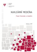 Kniha: Nukleární medicína (Pavel Koranda a kolektiv). Univerzita Palackého v Olomouci, 2014 Kniha: Nukleární medicína (Pavel Koranda a kolektiv). Univerzita Palackého v Olomouci, 2014