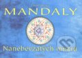 Kniha: Mandaly nanebevzatých mistrů (Libuše Švecová). Fontána, 2015 Kniha: Mandaly nanebevzatých mistrů (Libuše Švecová). Fontána, 2015