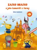 Kniha: Zajko Hrajko a jeho kamaráti z farmy + 2 CD (Silvia Gajdošová). Musica Liturgica, 2015 Kniha: Zajko Hrajko a jeho kamaráti z farmy + 2 CD (Silvia Gajdošová). Musica Liturgica, 2015