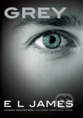 Kniha: Grey (E L James). XYZ, 2016 Kniha: Grey (E L James). XYZ, 2016