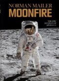 Kniha: Moonfire (Norman Mailer). Taschen, 2015 Kniha: Moonfire (Norman Mailer). Taschen, 2015