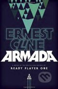 Kniha: Armada (Ernest Cline). Crown & Andrews, 2015 Kniha: Armada (Ernest Cline). Crown & Andrews, 2015
