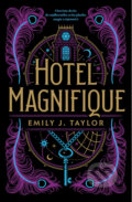 E-kniha: Hotel Magnifique (J. Emily Taylor), 2023 E-kniha: Hotel Magnifique (J. Emily Taylor), 2023