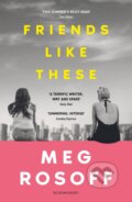 Kniha: Friends Like These (Meg Rosoff). Bloomsbury, 2023 Kniha: Friends Like These (Meg Rosoff). Bloomsbury, 2023
