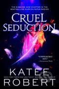 Kniha: Cruel Seduction (Katee Robert). Sourcebooks Casablanca, 2023 Kniha: Cruel Seduction (Katee Robert). Sourcebooks Casablanca, 2023