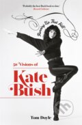 Kniha: Running Up That Hill (Tom Doyle). Nine Eight Books, 2023 Kniha: Running Up That Hill (Tom Doyle). Nine Eight Books, 2023