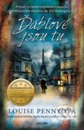 Kniha: Ďáblové jsou tu (Louise Penny). Kalibr, 2023 Kniha: Ďáblové jsou tu (Louise Penny). Kalibr, 2023
