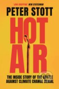 Kniha: Hot Air (Peter Stott). Atlantic Books, 2022 Kniha: Hot Air (Peter Stott). Atlantic Books, 2022