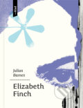 Kniha: Elizabeth Finch (Julian Barnes), 2023 Kniha: Elizabeth Finch (Julian Barnes), 2023