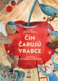 Kniha: Čím čarujú vrabce (Ján Navrátil). Buvik, 2023 Kniha: Čím čarujú vrabce (Ján Navrátil). Buvik, 2023
