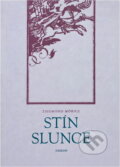 Kniha: Stín slunce (Zsigmond Móricz). Odeon, 1986 Kniha: Stín slunce (Zsigmond Móricz). Odeon, 1986