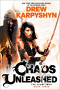 Kniha: Chaos Unleashed (Drew Karpyshyn). Del Rey, 2015 Kniha: Chaos Unleashed (Drew Karpyshyn). Del Rey, 2015