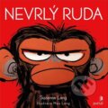 Kniha: Nevrlý Ruda (Suzanne Lang). Portál, 2023 Kniha: Nevrlý Ruda (Suzanne Lang). Portál, 2023
