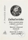 Kniha: Luhačovicko (František Müller). ATELIER IM, 2004 Kniha: Luhačovicko (František Müller). ATELIER IM, 2004