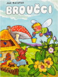 Kniha: Broučci (Jan Karafiát). , 2000 Kniha: Broučci (Jan Karafiát). , 2000
