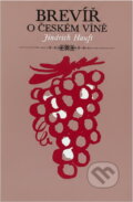Kniha: Brevíř o českém víně (Jindřich Hauft). , 1973 Kniha: Brevíř o českém víně (Jindřich Hauft). , 1973
