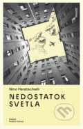 Kniha: Nedostatok svetla (Nino Haratischwili). Inaque, 2023 Kniha: Nedostatok svetla (Nino Haratischwili). Inaque, 2023