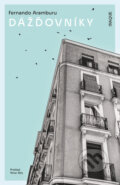 Kniha: Dážďovníky (Fernando Aramburu), 2023 Kniha: Dážďovníky (Fernando Aramburu), 2023