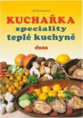 Kniha: Kuchařka : speciality teplé kuchyně (Zdeněk Roubínek). Dona, 1996 Kniha: Kuchařka : speciality teplé kuchyně (Zdeněk Roubínek). Dona, 1996