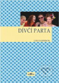Kniha: Dívčí parta (Lisi Harrison). Alpress, 2006 Kniha: Dívčí parta (Lisi Harrison). Alpress, 2006