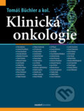 Kniha: Klinická onkologie (Tomáš Büchler). Maxdorf, 2023 Kniha: Klinická onkologie (Tomáš Büchler). Maxdorf, 2023