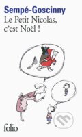 Kniha: Le Petit Nicolas, c'est Noël! (Sempe-Goscinny). Folio, 2013 Kniha: Le Petit Nicolas, c'est Noël! (Sempe-Goscinny). Folio, 2013