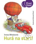 Kniha: Hurá na start! (Ivona Březinová). Albatros CZ, 2023 Kniha: Hurá na start! (Ivona Březinová). Albatros CZ, 2023