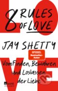 Kniha: 8 Rules of Love (Jay Shetty). Rowohlt, 2023 Kniha: 8 Rules of Love (Jay Shetty). Rowohlt, 2023
