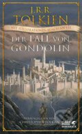 Kniha: Der Fall von Gondolin (J.R.R. Tolkien). Klett-Cotta, 2020 Kniha: Der Fall von Gondolin (J.R.R. Tolkien). Klett-Cotta, 2020