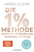 Kniha: Die 1% Methode (James Clear). Goldmann Verlag, 2020 Kniha: Die 1% Methode (James Clear). Goldmann Verlag, 2020