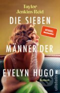 Kniha: Die sieben Männer der Evelyn Hugo (Taylor Jenkins Reid). Ullstein, 2022 Kniha: Die sieben Männer der Evelyn Hugo (Taylor Jenkins Reid). Ullstein, 2022